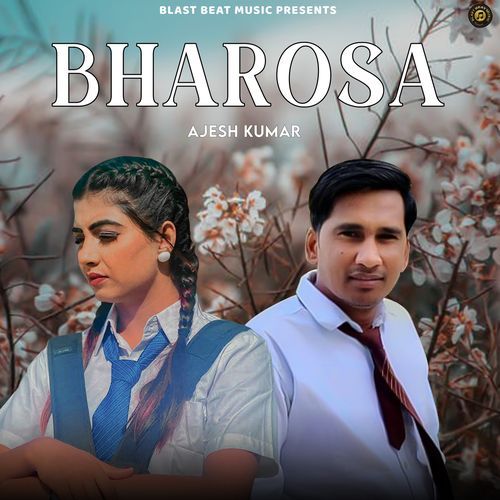 Bharosa Ajesh Kumar MP3 Download