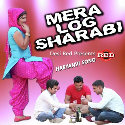 Mera Log Sharabi Kavita Shabo | Chaaya Chaudhry MP3 Download