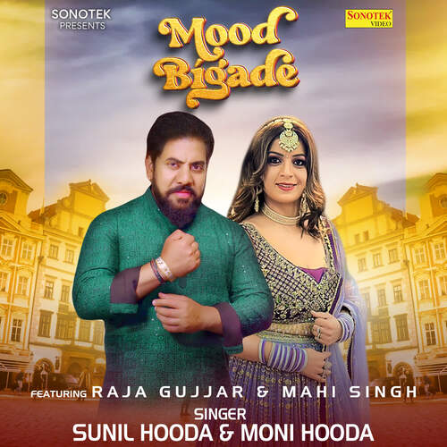 Mood Bigade Moni Hooda MP3 Download