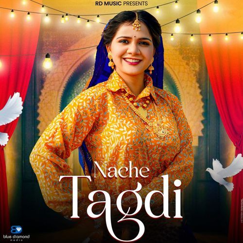 Nache Tagdi Ashu Twinkle MP3 Download