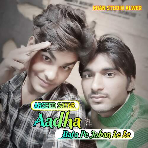 Aadha Bata Pe Joban Le Le Arseed Sayar MP3 Download