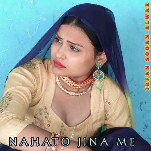 Nahato Jina Me Irfan Sogan Alwar MP3 Download