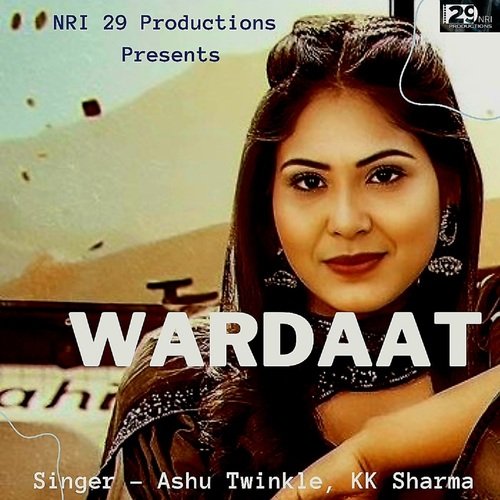 Wardaat Ashu Twinkle MP3 Download