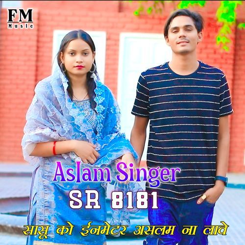 Aslam Singer SR 8181 Aslam Singer Deadwal  MP3 Download