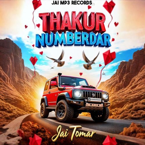 Thakur Numberdar Jai Tomar MP3 Download