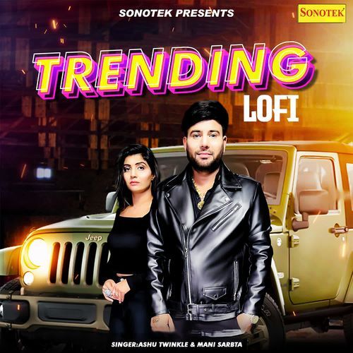 Trending Lofi Ashu Twinkle MP3 Download