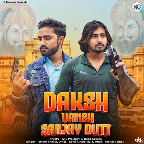 Daksh Vansh Sanjay Dutt Jaiveer Thakur MP3 Download