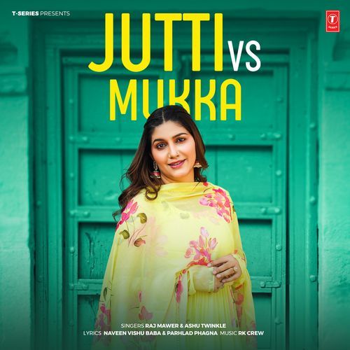 Jutti Vs Mukka Ashu Twinkle MP3 Download
