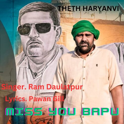 Miss You Bapu Ram Daulatpur MP3 Download