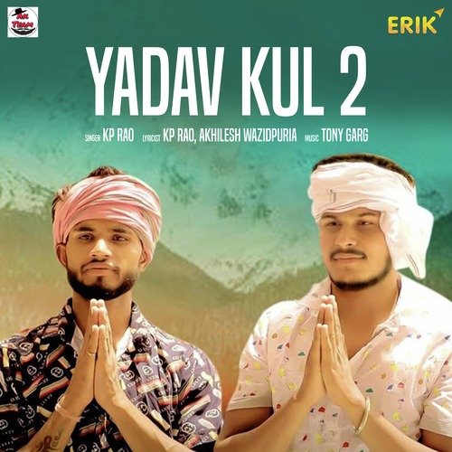 Yadav Kul 2 KP Rao MP3 Download