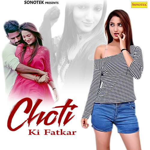 Choti Ki Fatkar Master Mukesh MP3 Download