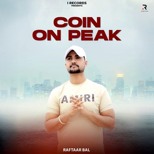 Coin On Peak Raftaar bal MP3 Download