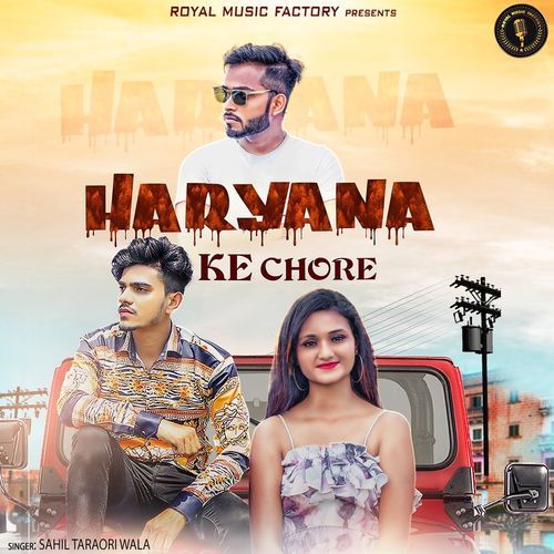 Haryana Ke Chore Sahil Taraori Wala MP3 Download