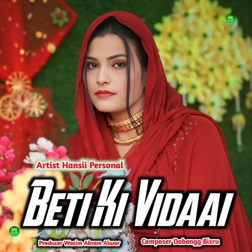 Beti Ki Vidaai Hansii Personal MP3 Download