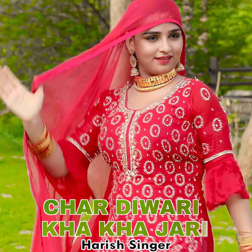 Char Diwari Kha Kha Jaari Harish Singer MP3 Download