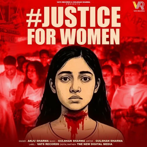 Justice For Women Anju Sharma MP3 Download
