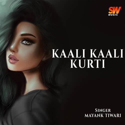 Kaali Kaali Kurti Mayank Tiwari MP3 Download
