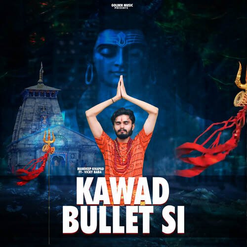 Kawad Bullet Si Mandeep Khapad MP3 Download