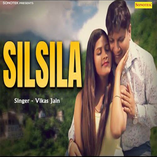 Silsila Vikas Jain MP3 Download