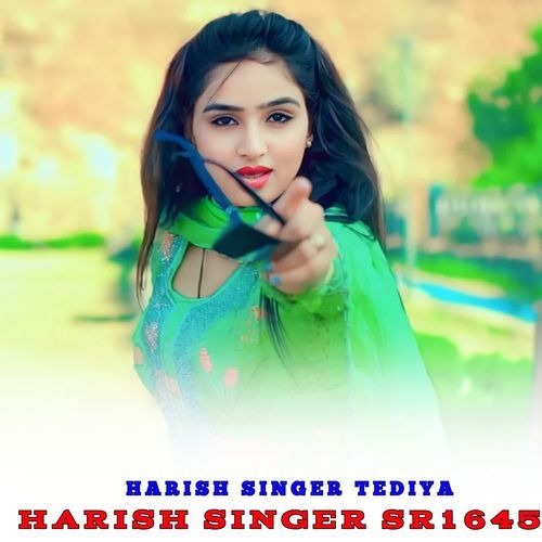 Harish Singer Sr1645 Harish Singer Tediya MP3 Download