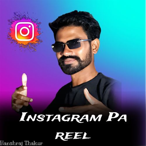 INSTAGRAM PA REEL Hansraj Thakur MP3 Download