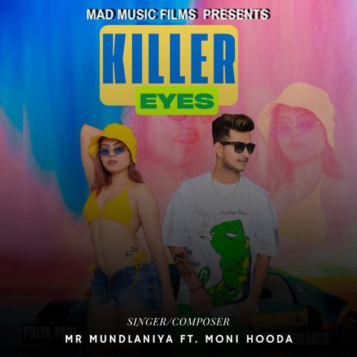 Killer Eyes Mr. Mundlaniya MP3 Download