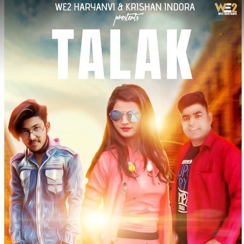Talak Munish Lakhmirwala MP3 Download