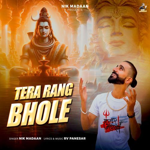 Tera Rang Bhole Nik Madaan MP3 Download