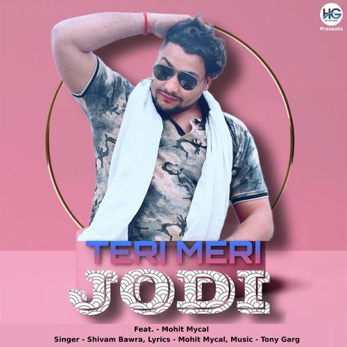 Teri Meri Jodi Shivam Bawra MP3 Download