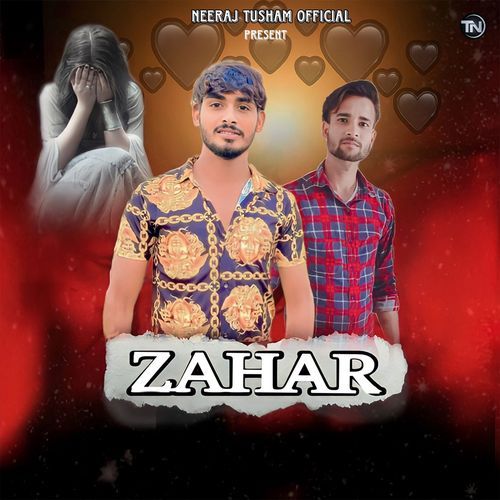 ZAHAR Neeraj Tusham MP3 Download