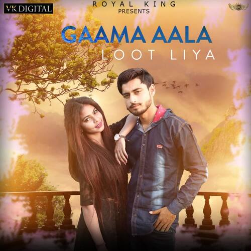 Gaama Aala Loot Liya RoYal King MP3 Download