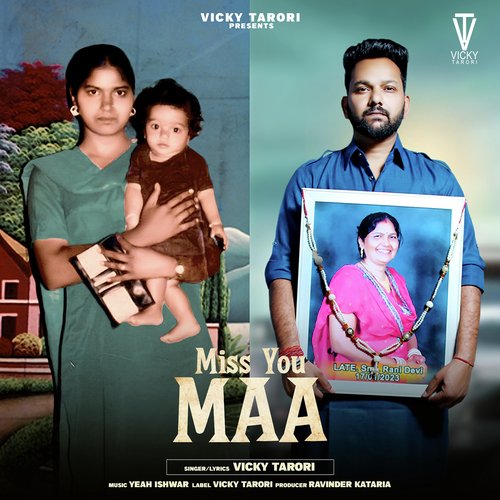 Miss You Maa Vicky Tarori MP3 Download