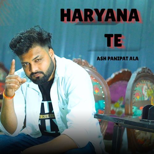 HARYANA TE Ash Panipat Ala MP3 Download