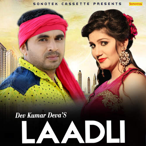 Laadli Dev Kumar Deva MP3 Download