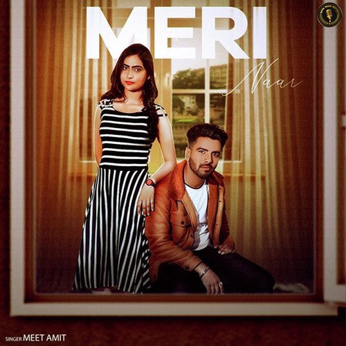 Meri Naar Meet Amit MP3 Download