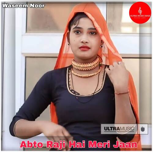 Abto Raji Hai Meri Jaan Waseem Noor MP3 Download
