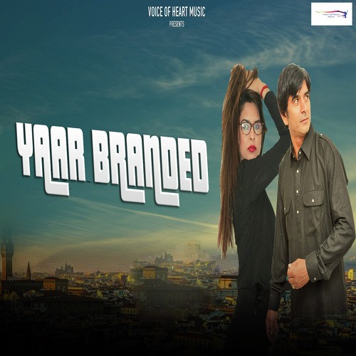 Yaar Branded Raj Rembo MP3 Download