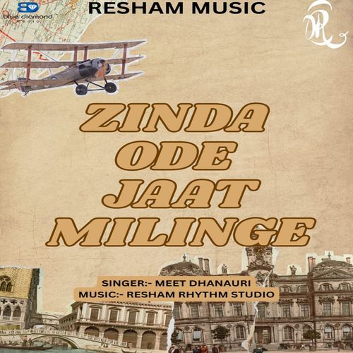 Zinda Ode Jaat Milinge Meet Dhanauri MP3 Download