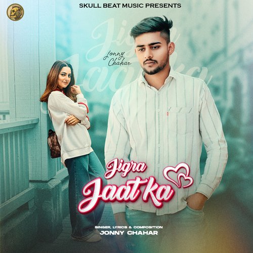 Jigra Jaat Ka Jonny Chahar MP3 Download