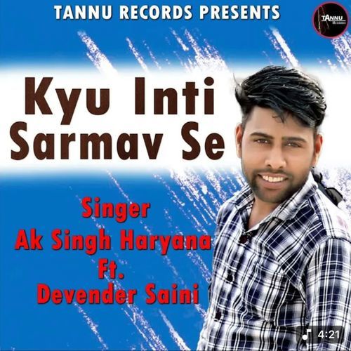 Kyu Itni Sarmav Se AK Singh Haryanvi MP3 Download