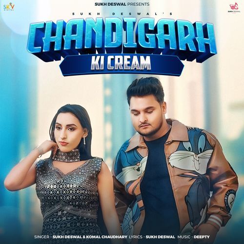 Chandigarh Ki Cream Komal Chaudhary MP3 Download