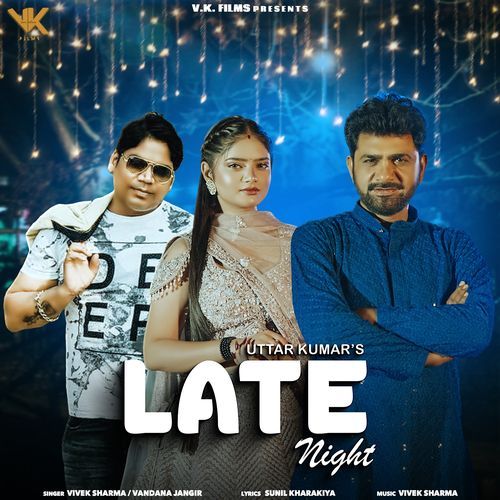 Late Night Uttar Kumar MP3 Download