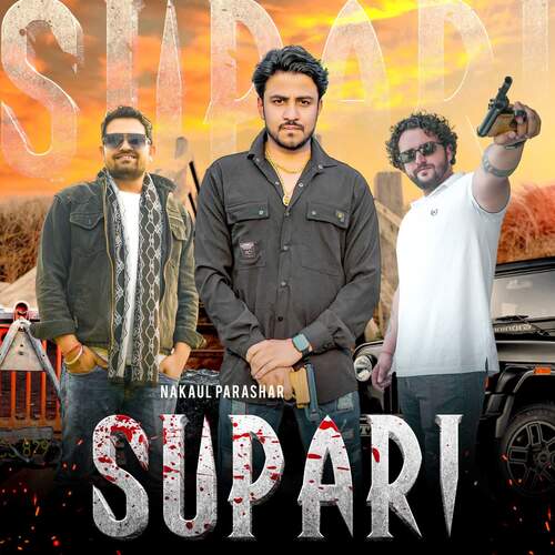 Supari Nakul Parashar MP3 Download
