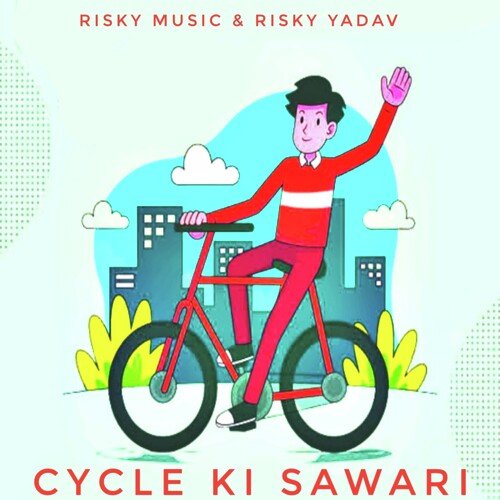Cycle Ki Sawari Risky Yadav MP3 Download