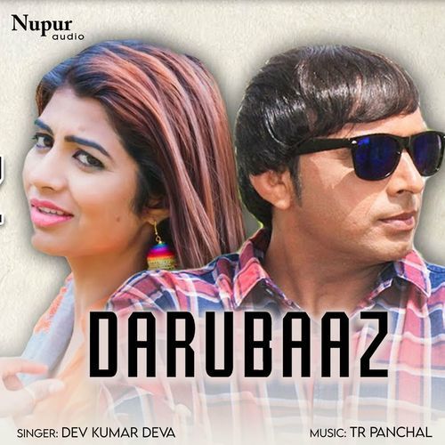 Darubaaz Dev Kumar Deva MP3 Download