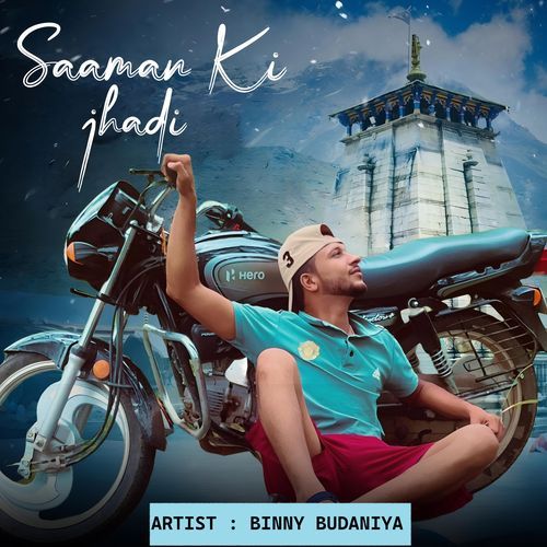 Saaman Ki Jhadi Binny Budaniya MP3 Download