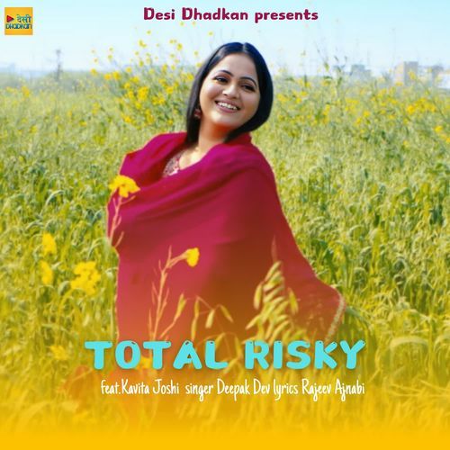 Total Risky Deepak Dev MP3 Download