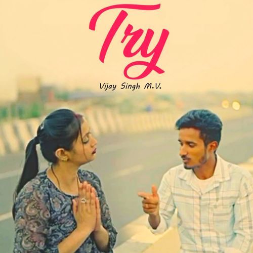 Try Vijay Singh M.V. MP3 Download
