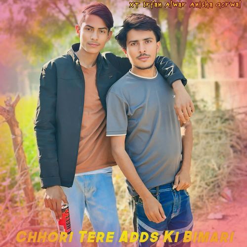 Chhori Tere Adds Ki Bimari Anisha Gorwal MP3 Download