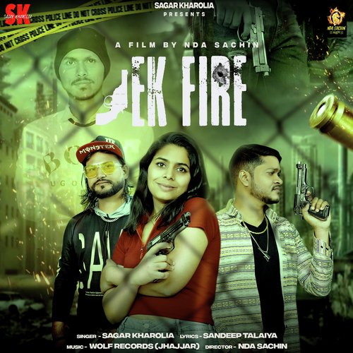 Ek Fire Sagar Kharolia MP3 Download